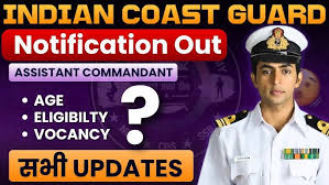 Indian coast guard vacancy 2024 Assistant Commandant