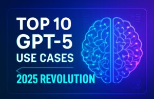 “10 Mind-Blowing GPT-5 Use Cases in 2025 That Will Change Your Career & Business Forever” GPT-5