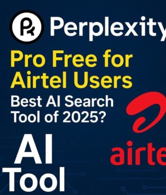 Perplexity Pro Free for Airtel Users – Best AI Search Tool of 2025? Perplexity Pro