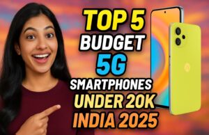 India’s Top 5 Budget 5G Smartphones Under 20k You Must Buy in 2025 5G Smartphones