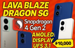Lava Blaze Dragon 5G Launched â Qualcomm Snapdragon 4 Gen 2, AMOLED Display, UFS 3.1 Under Rs.10,000! Lava Dragon Blaze