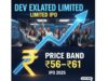 Dev Exlated Limited IPO 2025: Dates, Price Band, Financials, GMP & Full Review Dev Exlated Limited IPO