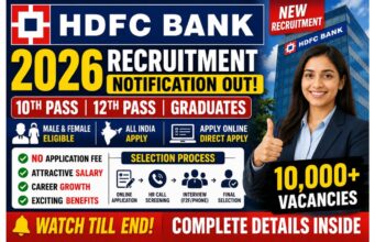 HDFC Bank Recruitment 2026: 10th, 12th Pass and Graduates Can Apply with a total of 10,000+ Vacancies HDFC Bank Recruitment