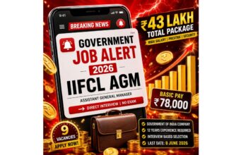 Government Job Alert 2026: IIFCL AGM Vacancy with ₹78,000 Basic Pay & Massive Package 💥 Government Job