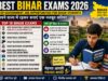 Best Bihar Government Exams 2026: Top Career Opportunities for Students Bihar Government Exams