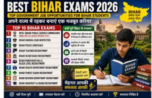 Best Bihar Government Exams 2026: Top Career Opportunities for Students Bihar Government Exams