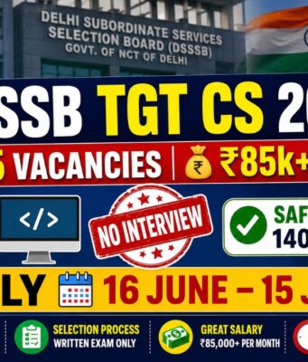 DSSSB TGT CS Recruitment 2026 – 675 Vacancies, Salary ₹90,000, Eligibility & Exam Pattern DSSSB