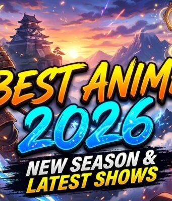 Best Anime to Watch in 2026: Latest Releases & New Seasons Anime